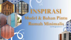 inspirasi bahan dan model pintu rumah minimalis , bahan pintu terbaik